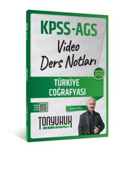 KPSS AGS Türkiye Coğrafyası Video Ders Notları Tonyukuk Yayıncılık