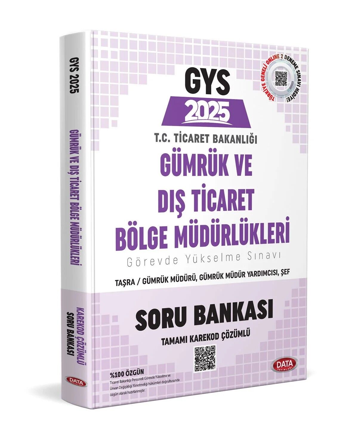 GYS Gümrük ve Dış Ticaret Bölge Müdürlükleri Taşra Müdür - Müdür Yardımcısı, Şef Soru Bankası Karekod Çözümlü Data Yayınları