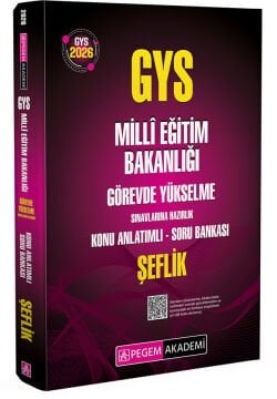 2026 GYS MEB Görevde Yükselme Sınavlarına Hazırlık Konu Anlatımlı Soru Bankası Şeflik Pegem Yayınları