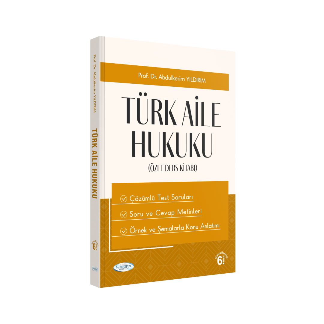 Türk Aile Hukuku 6. Baskı  Monopol Yayınları