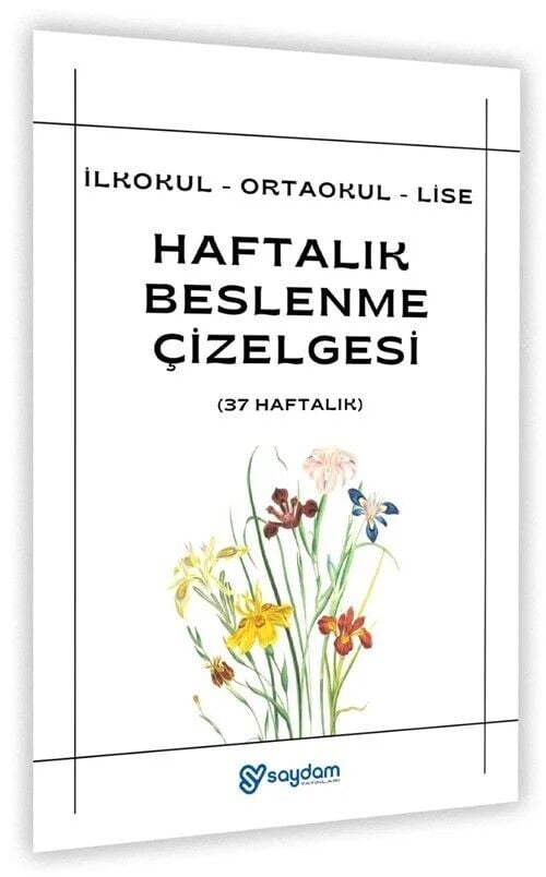 İlkokul Ortaokul Lise Haftalık Beslenme Çizelgesi Saydam Yayınları