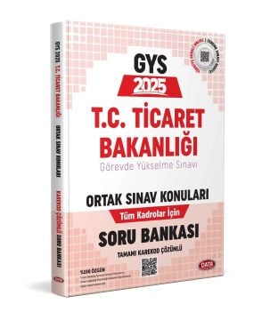T.C. Ticaret Bakanlığı Görevde Yükselme Sınavı Ortak Sınav Soru Bankası - Karekod Çözümlü Data Yayınları