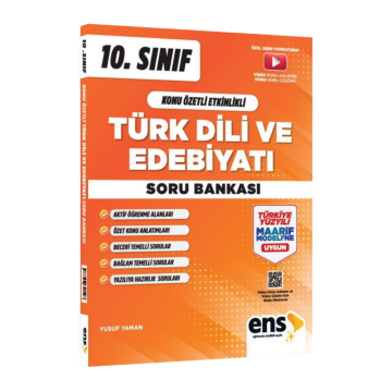 ENS Yayınları 10. Sınıf Türk Dili ve Edebiyatı Konu Özetli Maarif Modeli Soru Bankası