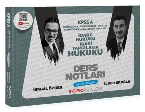 2025 KPSS A Grubu İdare ve İdari Yargılama Hukuku Video Ders Notları - İlker Eroğlu, İsmail Özbek İndeks Akademi Yayıncılık