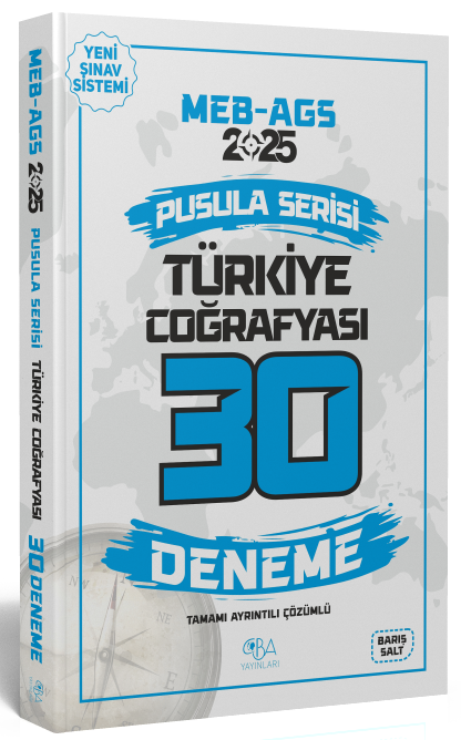 CBA Yayınları 2025 MEB-AGS Türkiye Coğrafyası 30 Deneme Çözümlü Pusula Serisi - Barış Salt CBA Yayınları