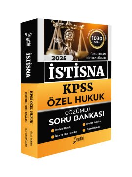 2025 Yetki İstisna Özel Hukuk Kpss Çözümlü Soru Bankası Yetki Yayınları