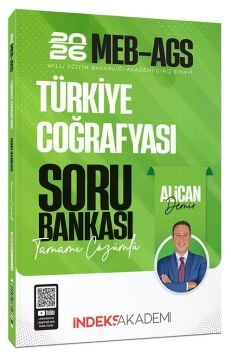 2026 MEB-AGS Türkiye Coğrafyası Soru Bankası Çözümlü - Alican Demir İndeks Akademi Yayıncılık