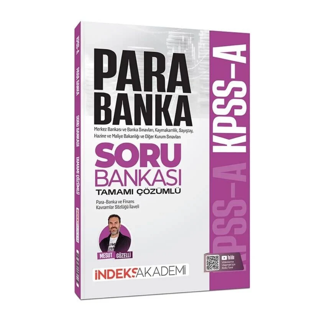 KPSS A Grubu Para-Banka Soru Bankası Çözümlü - Mesut Güzelli İndeks Akademi Yayıncılık