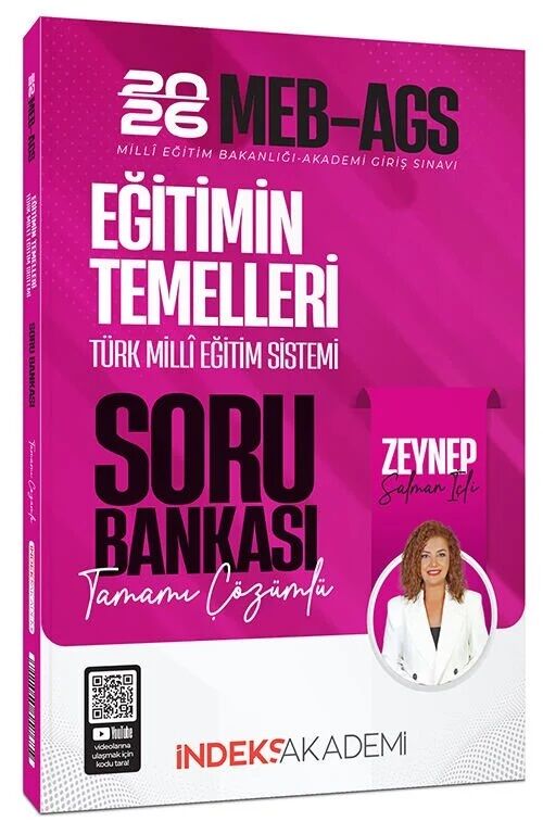 2026 MEB-AGS Eğitimin Temelleri ve Türk Milli Eğitim Sistemi Soru Bankası Çözümlü - Zeynep Salman İçli İndeks Akademi Yayıncılık