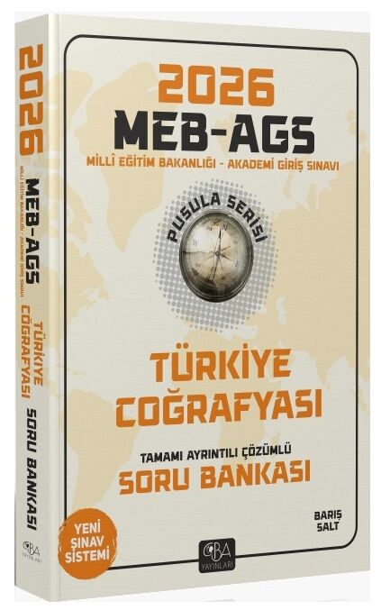 2026 MEB-AGS Türkiye Coğrafyası Soru Bankası Çözümlü Pusula Serisi - Barış Salt CBA Yayınları