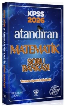 Atandıran 2026 KPSS Matematik Soru Bankası Çözümlü - Abdullah Kaya Atandıran Yayıncılık