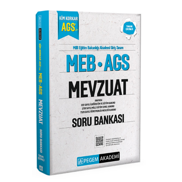 MEB AGS Kim Korkar Mevzuat Soru Bankası Anayasa 222 Sayılı İlköğretim ve Eğitim Kanunu 1739 Sayılı Milli Eğitim Temel Kanunu 7528 Sayılı Öğretmenlik Mesleği Kanunu Tamamı Çözümlü Pegem Yayınları
