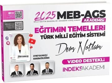 İndeks Akademi 2025 MEB AGS Akademisi Eğitimin Temelleri ve Türk Milli Eğitim Sistemi Video Ders Notları - Zeynep Salman İçli İndeks Akademi Yayıncılık
