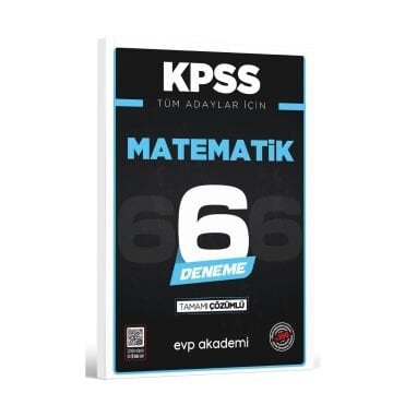 EVP Akademi KPSS Tüm Adaylar İçin Matematik 6 Deneme Tamamı Çözümlü
