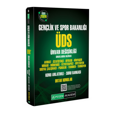 2026 ÜDS Gençlik ve Spor Bakanlığı Ünvan Değişikliği Sınavlarına Hazırlık Konu Anlatımlı Soru Bankası ORTAK KONULAR Pegem Yayınları