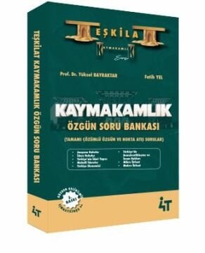 4T Yayınları TEŞKİLAT Kaymakamlık Özgün Soru Bankası