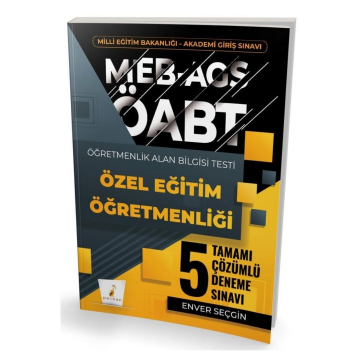 ÖABT MEB-AGS Özel Eğitim Öğretmenliği 5 Deneme Çözümlü - Enver Seçgin Pelikan Yayınları