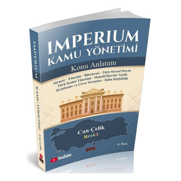 IMPERIUM Kamu Yönetimi Konu Anlatımı 4. Baskı - Can Çelik Savaş Yayınları