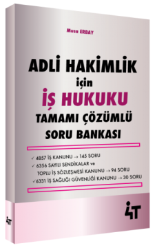 4T Yayınları Hakimlik İçin İş Hukuku Soru Bankası Çözümlü Musa Erbay