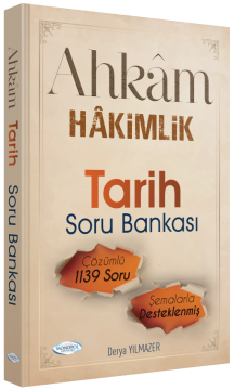 Ahkam Hakimlik Tarih Soru Bankası 2024