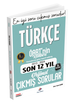 Dizgi Kitap Meb Ags ÖABT Türkçe Öğretmenliği Öabt'nin Rehberi Konularına Göre Tasnif Edilmiş Son 12 Yıl Çözümlü Orijinal Çıkmış Sınav Soruları  2025