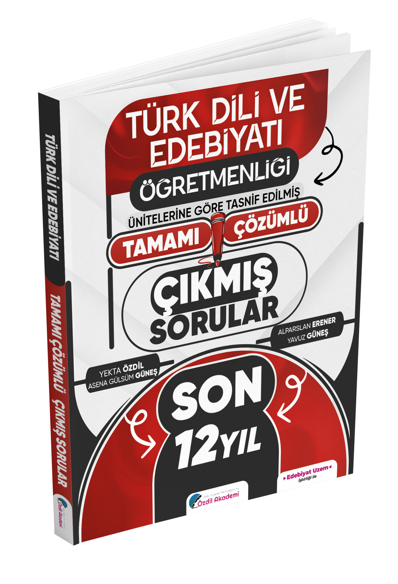 Özdil Akademi MEB-AGS ÖABT Türk Dili ve Edebiyatı Öğretmenliği Son 12 Yıl Tamamı Çözümlü Çıkmış Sorular