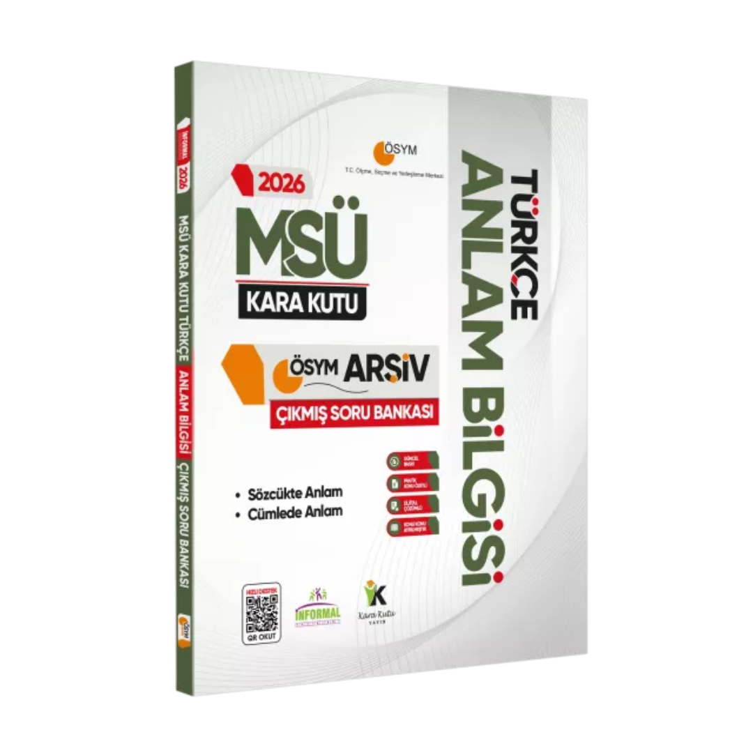 2026 MSÜ Türkçenin Kara Kutusu ANLAM BİLGİSİ (Sözcük-Cümle) Çıkmış Soru Bankası Dijital Çözümlü İnformal Yayınları
