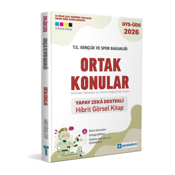 GYS Akademi Yayınları 2026 T.C. Gençlik ve Spor Bakanlığı Ortak Konular Yapay Zeka Destekli Hibrit Görsel Kitap