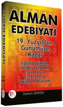 Pelikan Yayınları Alman Edebiyatı II - 19.Yüzyıldan Günümüze Kadar