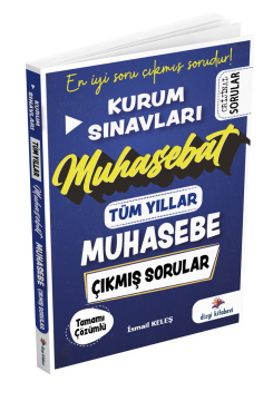 Dizgi Kitap Muhasebat Kurum Sınavları Tamamı Çözümlü Tüm Yıllar Çıkmış Muhasebe Soruları