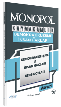 MONOPOL KAYMAKAMLIK DEMOKRATİKLEŞME VE İNSAN  HAKLARI DERS NOTLARI 2. BASKI