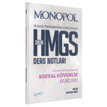 HMGS Sosyal Güvenlik Hukuku Ders Notları Monopol Yayınları