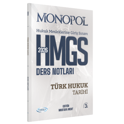 HMGS Türk Hukuk Tarihi Ders Notları 3.Baskı Monopol Yayınları