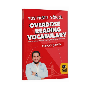 YDS YKSDİL YÖKDİL Overdose Reading Vocabulary - Hakkı Şahin Owl Publishing