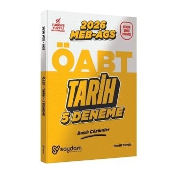 Saydam Yayınları 2026 ÖABT MEB-AGS Tarih Öğretmenliği 5 Deneme Çözümlü - Hanifi Demir