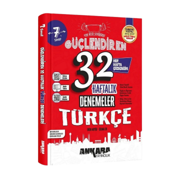 Ankara Yayıncılık 7. Sınıf Türkçe Güçlendiren Maarif Modeli 32 Haftalık Kazanım Denemeleri