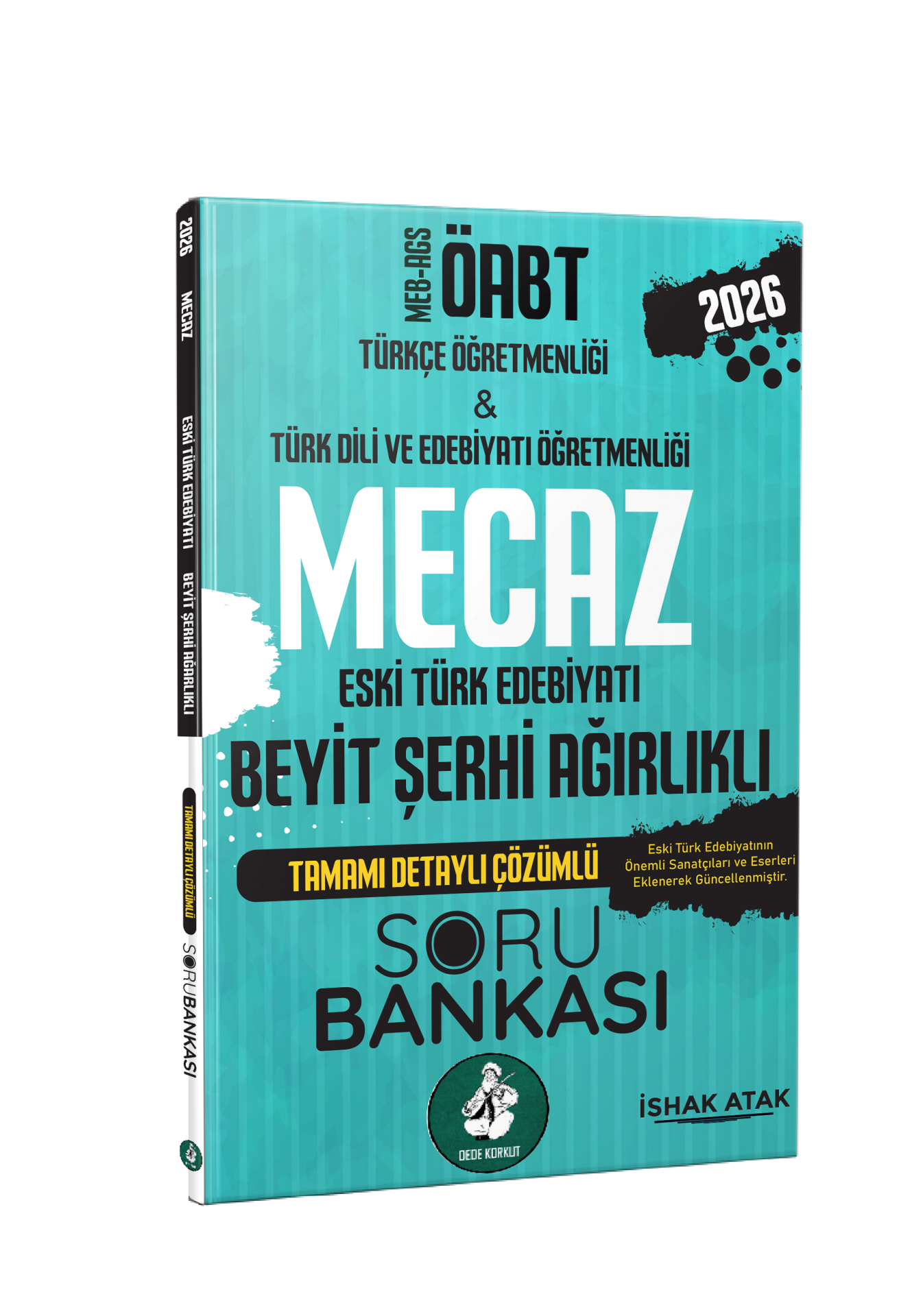 2026 Meb Ags ÖABT Mecaz Eski Türk Edebiyatı Beyit Şerhi Ağırlıklı Tamamı Çözümlü Soru Bankası İshak Atak - Atak Yayınları