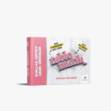 Dizgi Kitap Tablomatik Borçlar Hukuku Genel Hükümler 2022 Mustafa DİNÇDEMİR