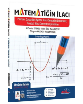 Acil Yayınları Matematiğin İlacı Polinomlar Çarpanlara Ayırma 2. Dereceden Denklemler Parabol İkinci Dereceden Eşitsizlikler