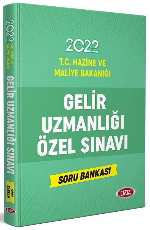 Data 2022 T.C Hazine ve Maliye Bakanlığı Gelir Uzmanlığı Özel Sınavı Soru Bankası Data Yayınları