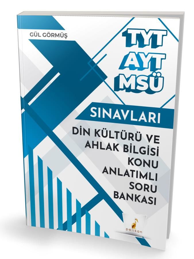 TYT AYT MSÜ Din Kültürü ve Ahlak Bilgisi Konu Anlatımlı Soru Bankası Pelikan Yayınları