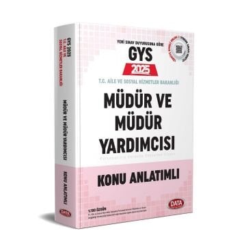 T.C. Aile ve Sosyal Hizmetler Bakanlığı GYS Müdür ve Müdür Yardımcısı Konu Anlatımlı Data Yayınları
