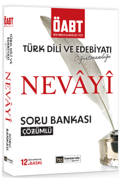 ÖABT Nevayi Türk Dili ve Edebiyatı Öğretmenliği Çözümlü Soru Bankası Benzersiz Akademi Yayınları