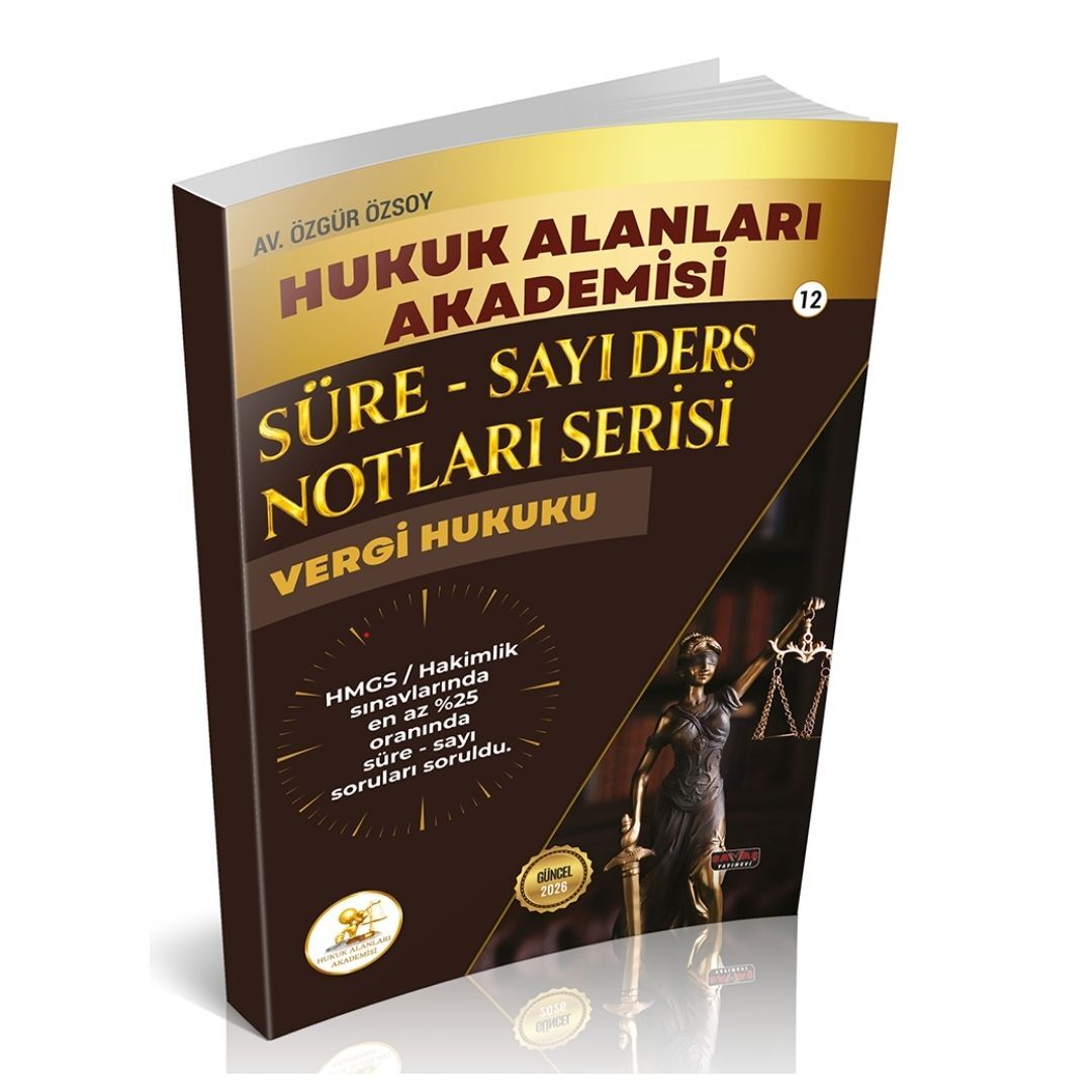 HUKAL HMGS/HAKİMLİK Süre-Sayı Ders Notları Serisi Vergi Hukuku Savaş Yayınları