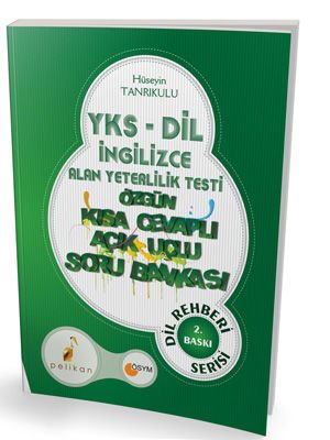 YKSDİL İngilizce Alan Yeterlilik Testi Özgün Kısa Cevaplı Açık Uçlu Soru Bankası Dil Rehberi Serisi