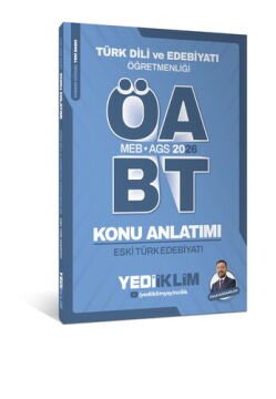 2026 MEB AGS ÖABT Türk Dili ve Edebiyatı Öğretmenliği Eski Türk Edebiyatı Konu Anlatımı Yediiklim Yayınları