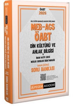 Pegem Akademi 2026 MEB-AGS ÖABT Din Kültürü ve Ahlak Bilgisi-İmam Hatip Lisesi Tam. Çöz. Soru Bankası