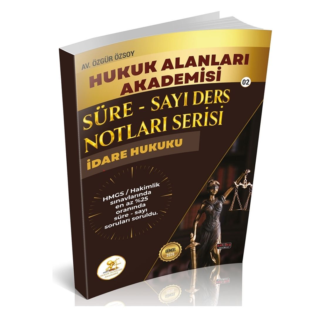 HUKAL HMGS/HAKİMLİK Süre-Sayı Ders Notları Serisi İdare Hukuku Savaş Yayınları
