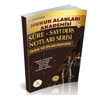 HUKAL HMGS/HAKİMLİK Süre-Sayı Ders Notları Serisi İcra ve İflas Hukuku Savaş Yayınları