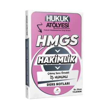 Dizgi Kitap 2026 Hukuk Atölyesi Hakimlik HMGS Hukuk Mesleklerine Giriş Sınavı Çıkmış Soru Örnekli İş Hukuku Ders Notları Dr. Okan Yıldırım 2. Baskı